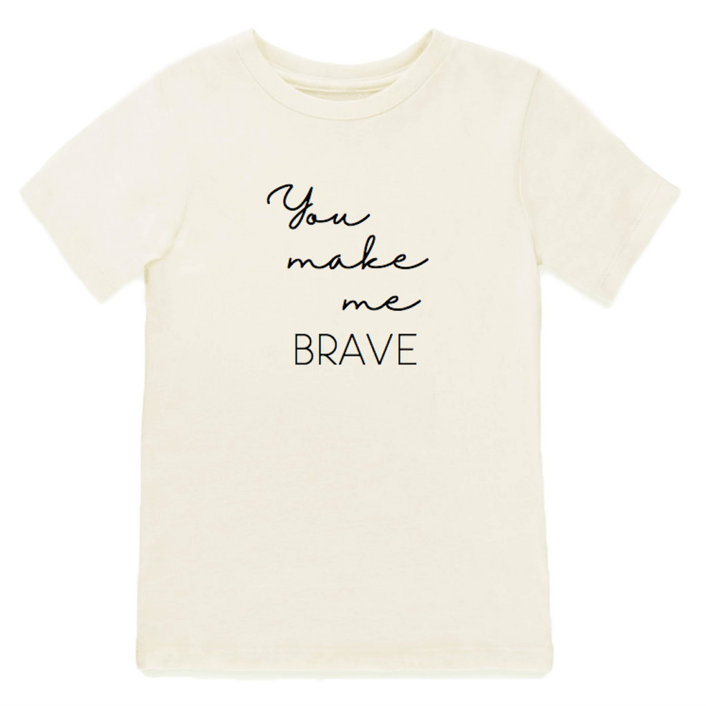 Tenth & Pine - You Make Me Brave Short Sleeve Tee Size 12-18M, 2T, and 4T